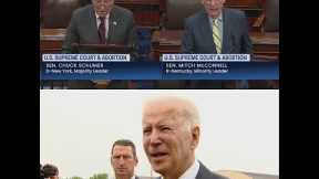 Senator Schumer & McConnell and President Biden on U.S. Supreme Court & Abortion
