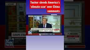 Tucker shreds ‘climate czar’: They say China is doing a great job, US is sinning #shorts