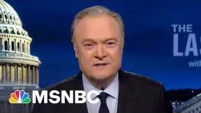 Watch The Last Word With Lawrence O’Donnell Highlights: Jan. 10