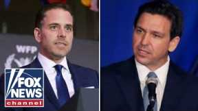 DeSantis: If Hunter were a Republican, he would have been in jail years ago