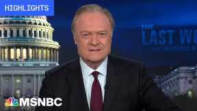 Watch The Last Word With Lawrence O’Donnell Highlights: Dec. 11