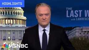 Watch The Last Word With Lawrence O’Donnell Highlights: Feb. 7