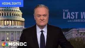 Watch The Last Word With Lawrence O’Donnell Highlights: March 18
