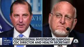 Congressional investigators subpoena CDC director and health secretary over administration interfere