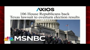 More Than 100 House GOP Support Texas Lawsuit | Morning Joe | MSNBC