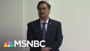Rpts: Trump Talks 2020 Conspiracies With The 'My Pillow' Guy | The 11th Hour | MSNBC