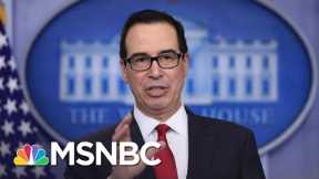 Mnuchin Reportedly Blending Final Days In Office Into Personal Moneymaking Venture | Rachel Maddow