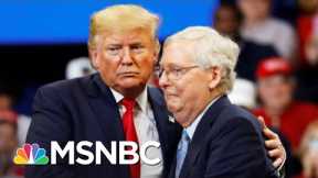 McConnell Would Back Trump In 2024 After Blaming Him For Riot | The 11th Hour | MSNBC