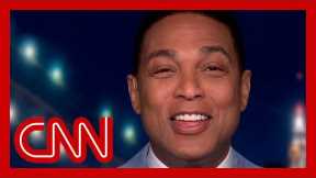 Don Lemon: The Republican outrage machine is working