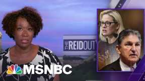 Manchin, Sinema Chasing A Mythical Bipartisan Beast By Defending Filibuster | The ReidOut | MSNBC