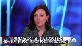 CDC, FDA lift recommended pause on use of J&J vaccine