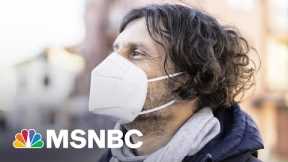 Do You Really Still Need To Wear A Mask If You're Outside? | The 11th Hour | MSNBC