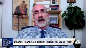Harvard professor with advice on 'how to start over' post-pandemic
