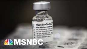 FDA Approving Pfizer Vaccine For Teens Is One Step Closer To Normal | The 11th Hour | MSNBC
