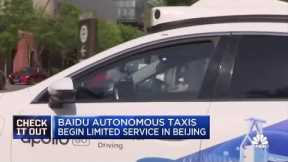 Baidu autonomous taxis begin limited service in Beijing