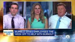 Bumble gives employees the week off to help with burnout