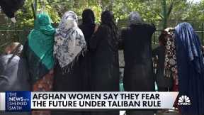 Afghan women fear for their futures under Taliban rule