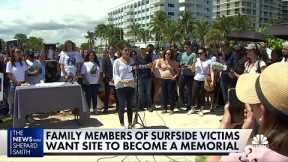 Family members push to make Surfside condo collapse sight a memorial