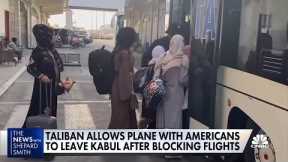 Taliban allows plane loaded with Americans to leave Kabul