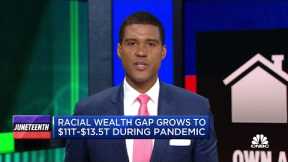 Racial Wealth gap grew to $11-13.5 trillion during the pandemic