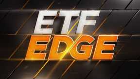 ETF Edge, November 9, 2021