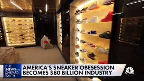 Sneakers become an $80 billion business