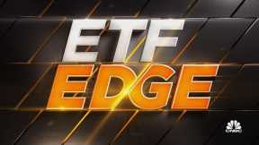ETF Edge, APRIL 25, 2022