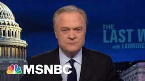 Watch The Last Word With Lawrence O’Donnell Highlights: April 6
