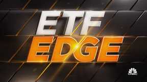 ETF Edge, June 27, 2022