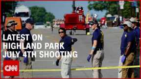 Latest on the Highland Park July 4th shooting investigation