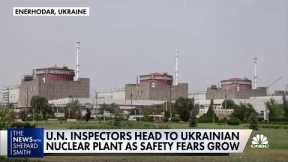 U.N. inspectors head to Zaporizhzhia nuclear plant; Ukraine launches counteroffensive