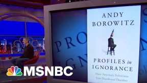 Andy Borowitz Thinks Politicians Are ‘Dumber’ Now | One-on-One With Stephanie Ruhle