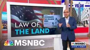 Velshi: Seeking Asylum In The U.S. Is Not A Crime. It’s The Way Of The World