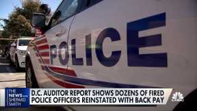 D.C. auditor report shows dozens of fired police officers reinstated with back pay
