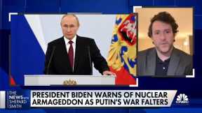President Biden warns of nuclear Armageddon as Putin's war falters