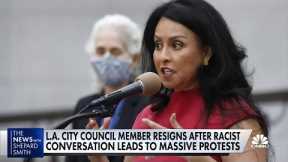 L.A. City Council member resigns after racist conversation leads to massive protests