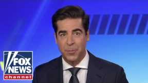 Jesse Watters: Biden is delusional enough to think America loves what he is doing