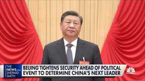 Beijing tightens security ahead of political event to determine China's next leader