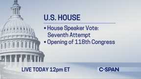 118th Congress - House Speaker Election Continues (Day 3)