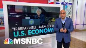 Velshi: GOP is playing with U.S. prosperity in fight over debt ceiling