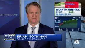 We feel very good about our position and our team, says Bank of America CEO Brian Moynihan