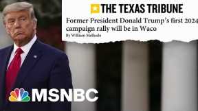 A train whistle to anti-government actors: Obeidallah on Trump holding 1st campaign rally in Waco