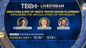LIVE: CNBC TechCheck+ chats with creators of HBO's Watergate series 'White House Plumbers' — 5/1/23