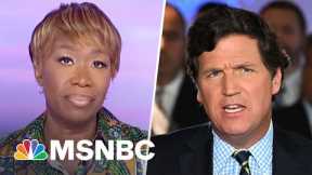 Joy Reid on Tucker Carlson text: White nationalist receipts can you get you fired, even from Fox