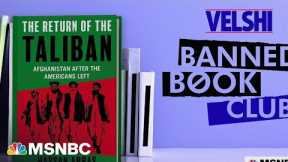 #VelshiBannedBookClub: Dr. Hassan Abbas on ‘The Return of The Taliban’