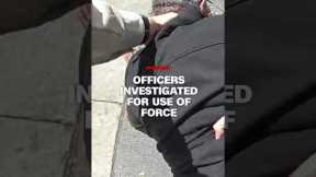 Officers investigated for use of force