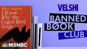 #VelshiBannedBookClub: 'I Know Why the Caged Bird Sings' by Maya Angelou