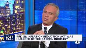 RFK Jr.: The Inflation Reduction Act was hijacked by the carbon industry