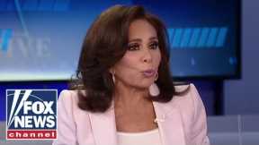 Judge Jeanine: This is a nightmare