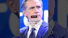 Newsom mocks GOP inquiry into Biden